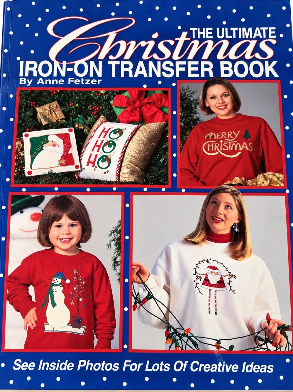 Vintage Ultimate Christmas Iron-On Transfer Book Anne Fetzer 250+ UNUSED Crafts